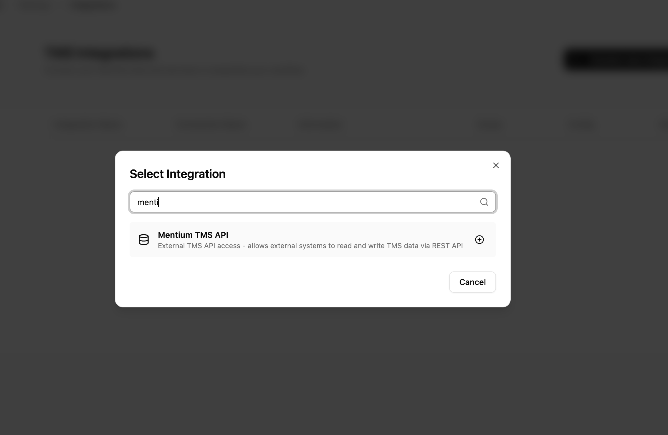 Mentium dashboard — select Mentium TMS API integration